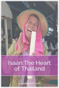 Isaan: The Heart of Thailand