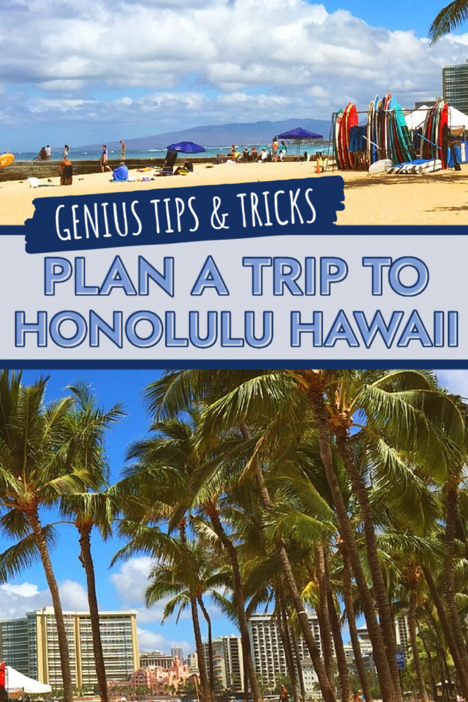 PLAN A TRIP TO HONOLULU 1